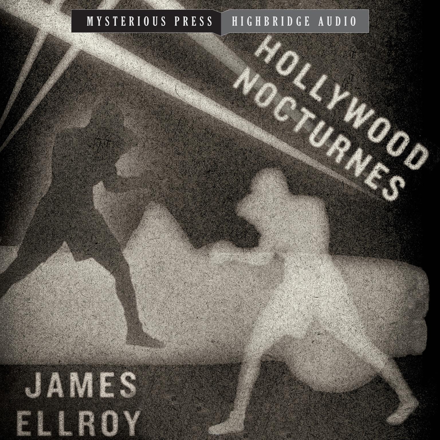 Hollywood Nocturnes Audiobook, by James Ellroy