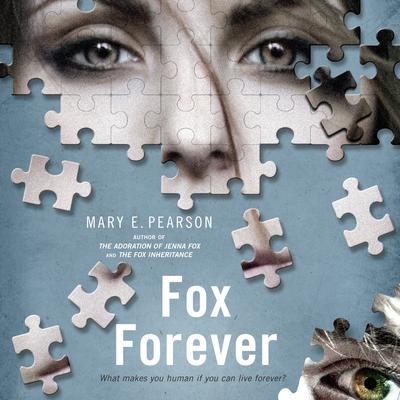 Fox Forever: The Jenna Fox Chronicles Audiobook, by Mary E. Pearson