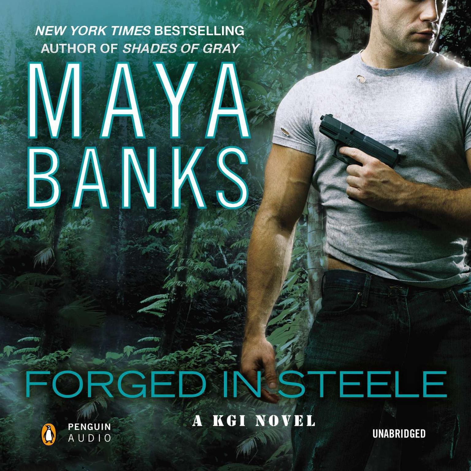 Forged in Steele Audiobook, by Maya Banks