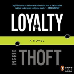 Loyalty: A Novel Audiobook, by Ingrid Thoft