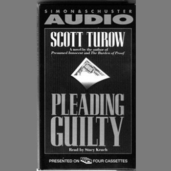 Pleading Guilty (Abridged) Audiobook, by Scott Turow