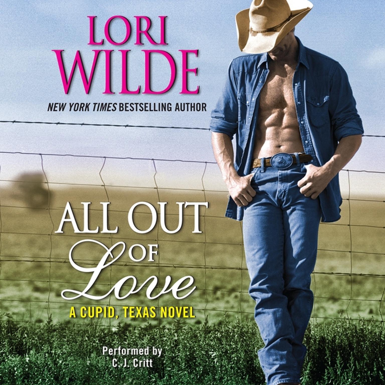 All Out of Love: A Cupid, Texas Novel Audiobook, by Lori Wilde