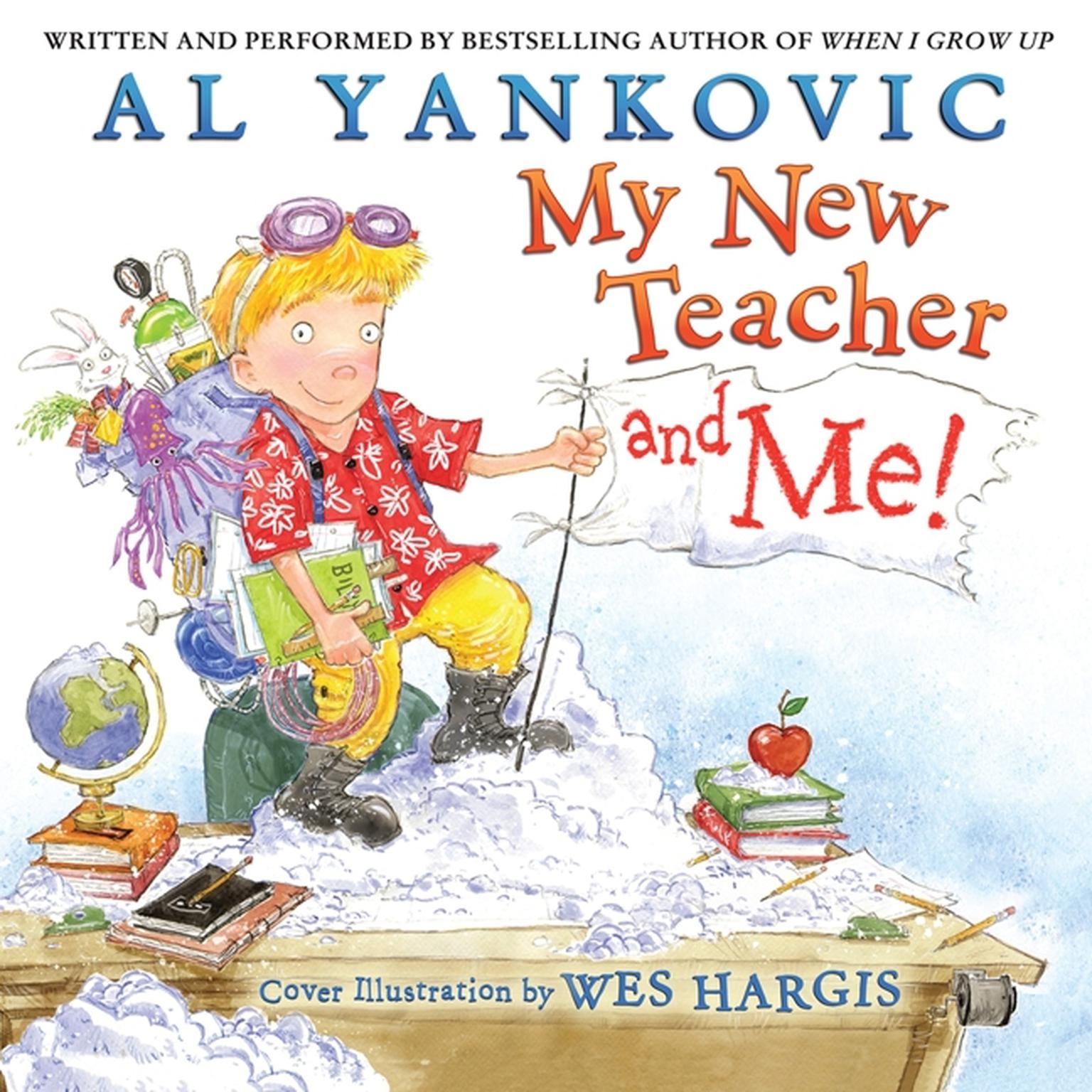My New Teacher and Me! Audiobook, by Al Yankovic