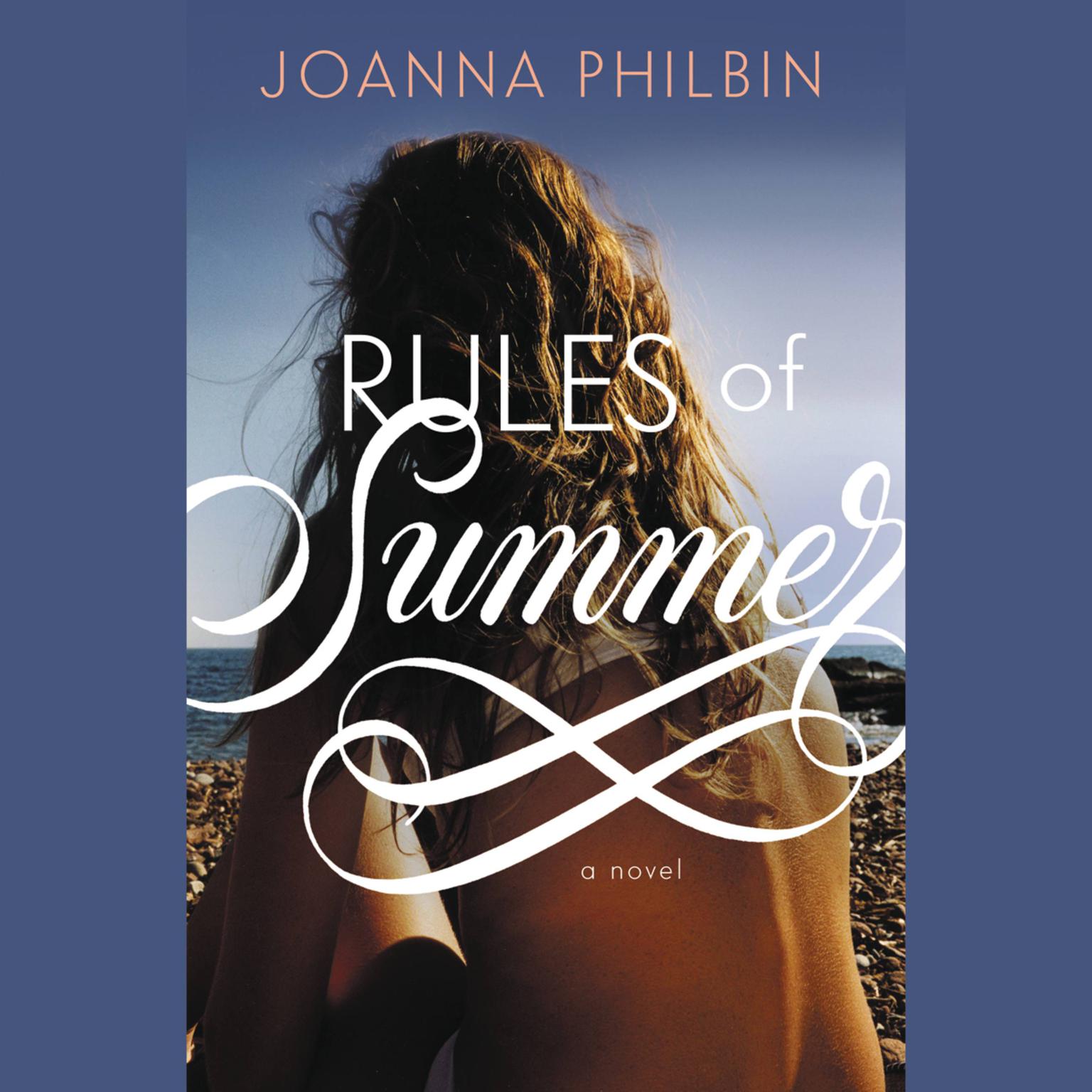 Rules of Summer Audiobook, by Joanna Philbin