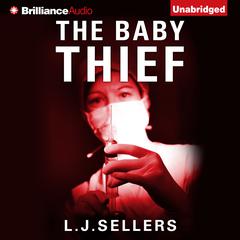 The Baby Thief Audiobook, by L. J. Sellers