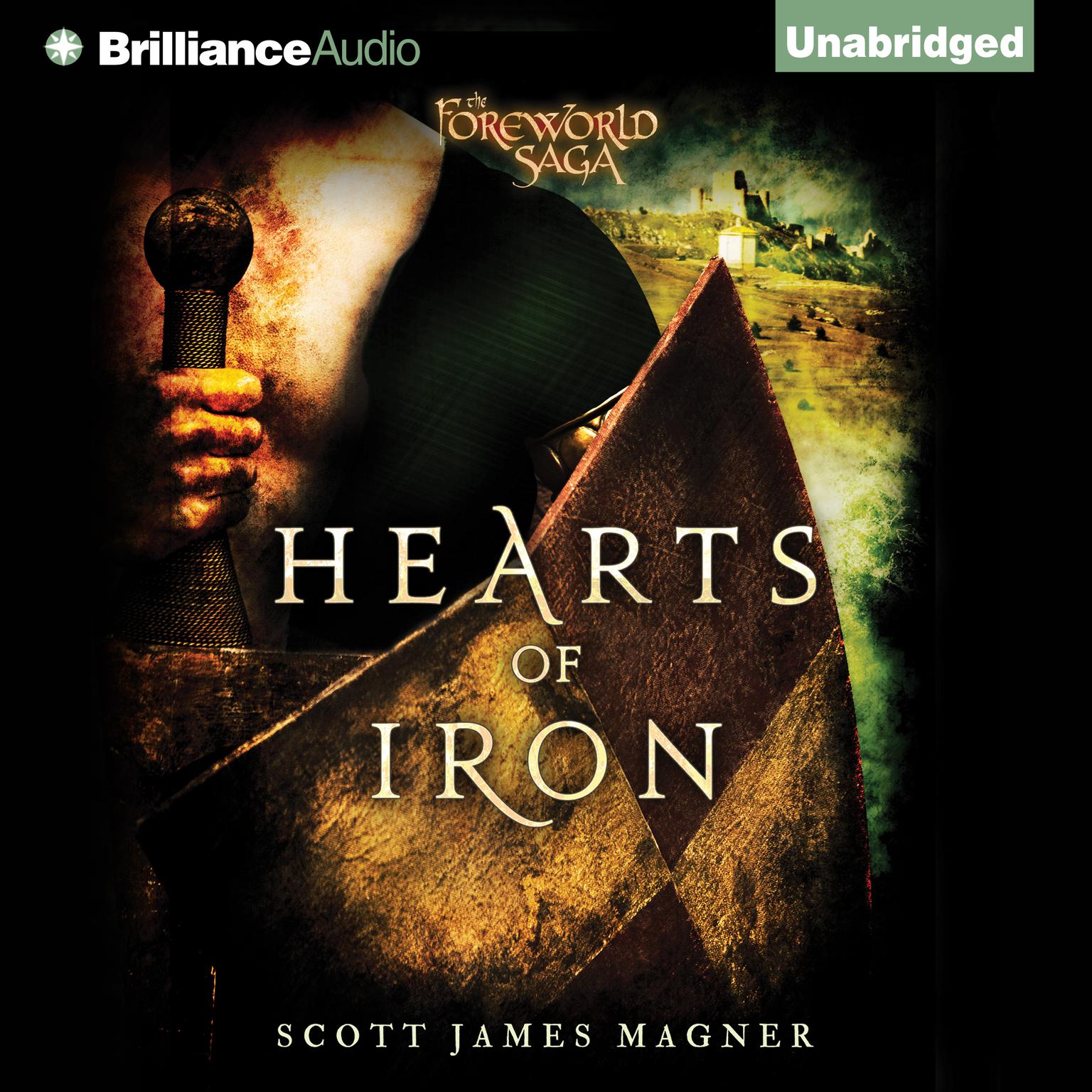 Hearts of Iron: A Foreworld SideQuest Audiobook, by Scott James Magner