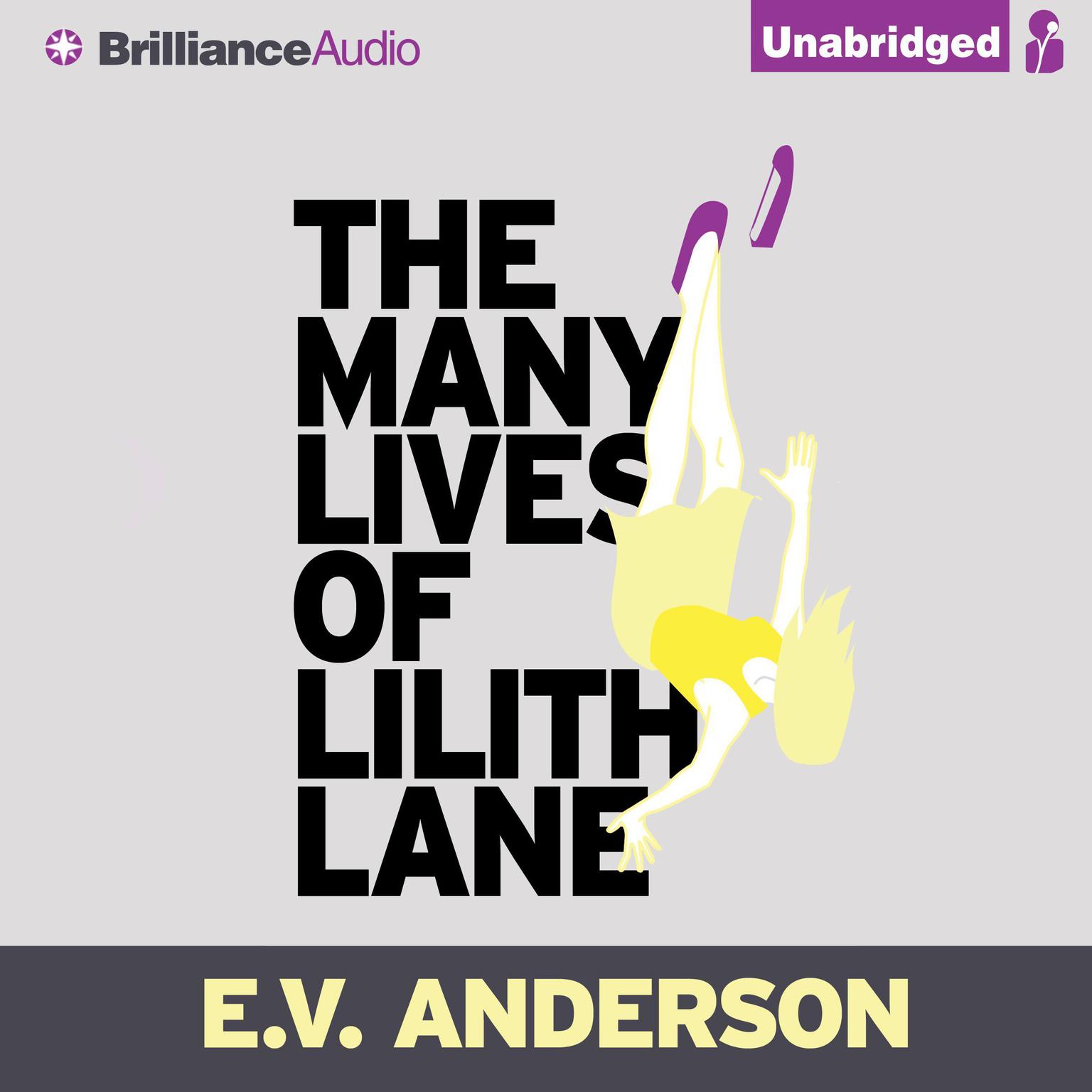 The Many Lives of Lilith Lane Audiobook, by E. V. Anderson