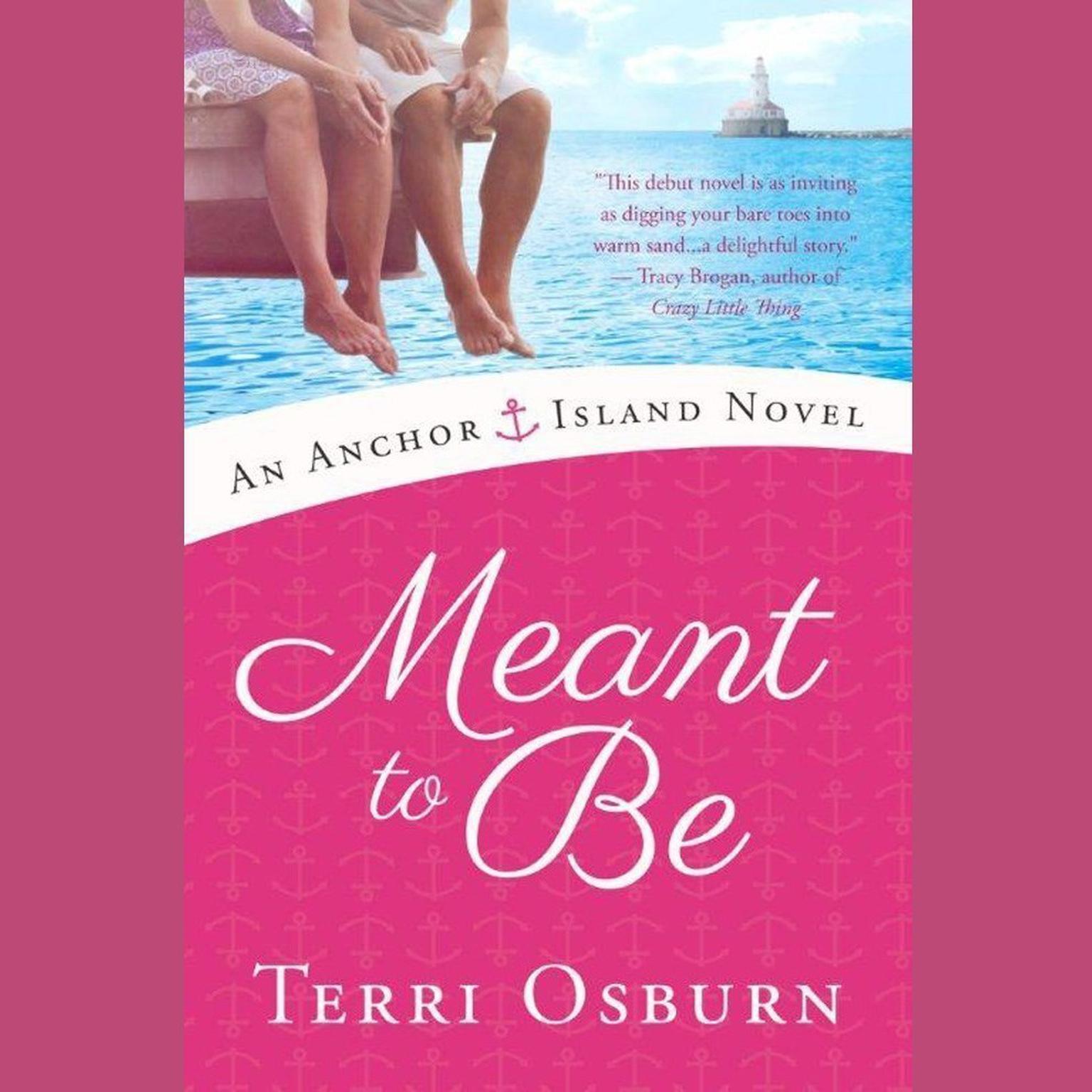 Meant to Be Audiobook, by Terri Osburn