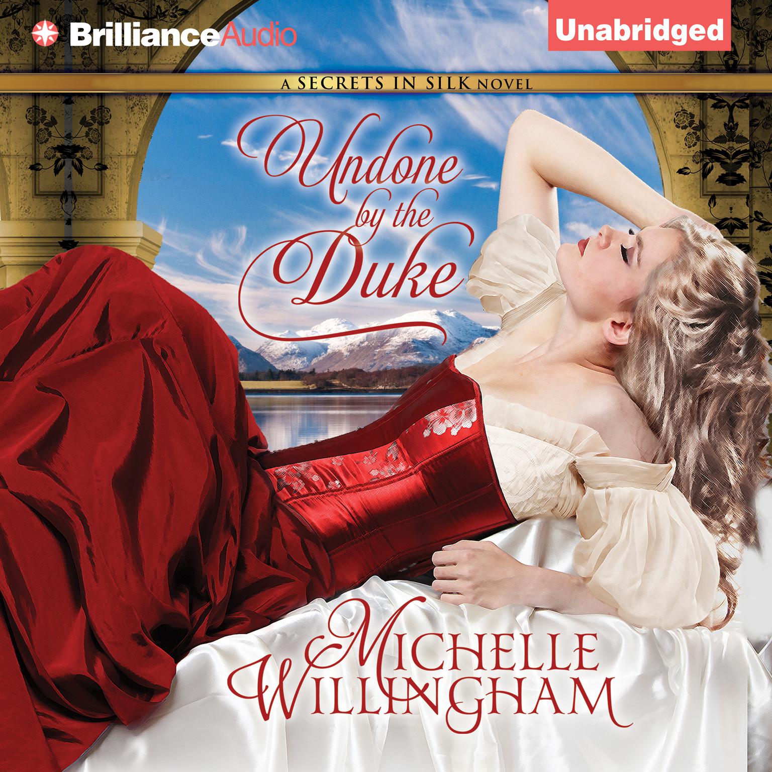 Undone by the Duke Audiobook, by Michelle Willingham