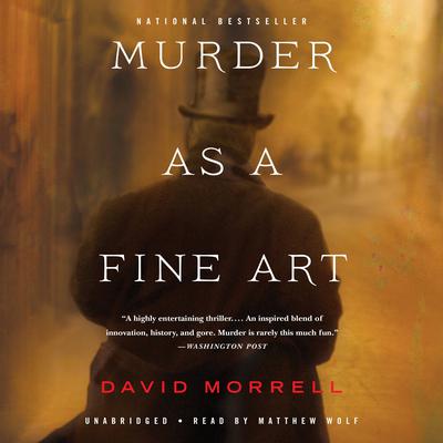 Murder as a Fine Art Audiobook, by David Morrell