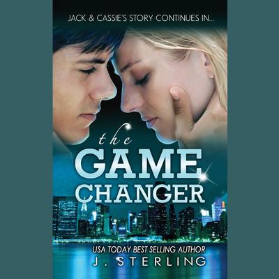 The Game Changer: A Novel Audiobook, by J. Sterling