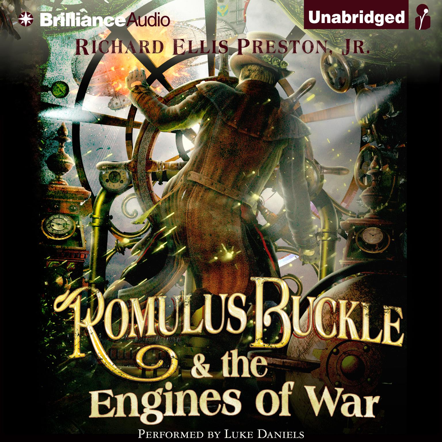 Romulus Buckle & the Engines of War Audiobook, by Richard Ellis Preston