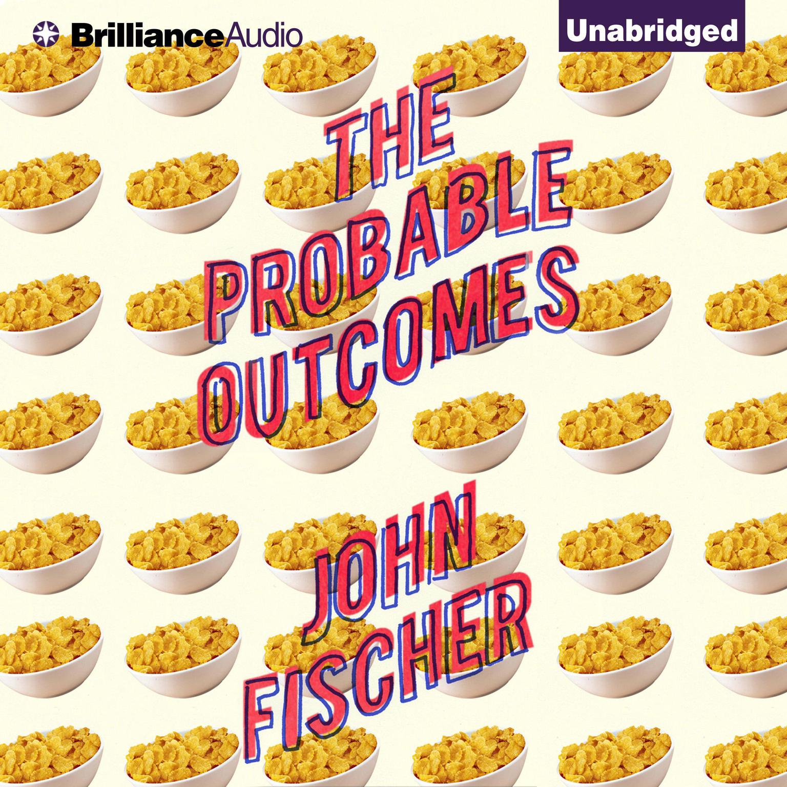 The Probable Outcomes Audiobook, by John Fischer