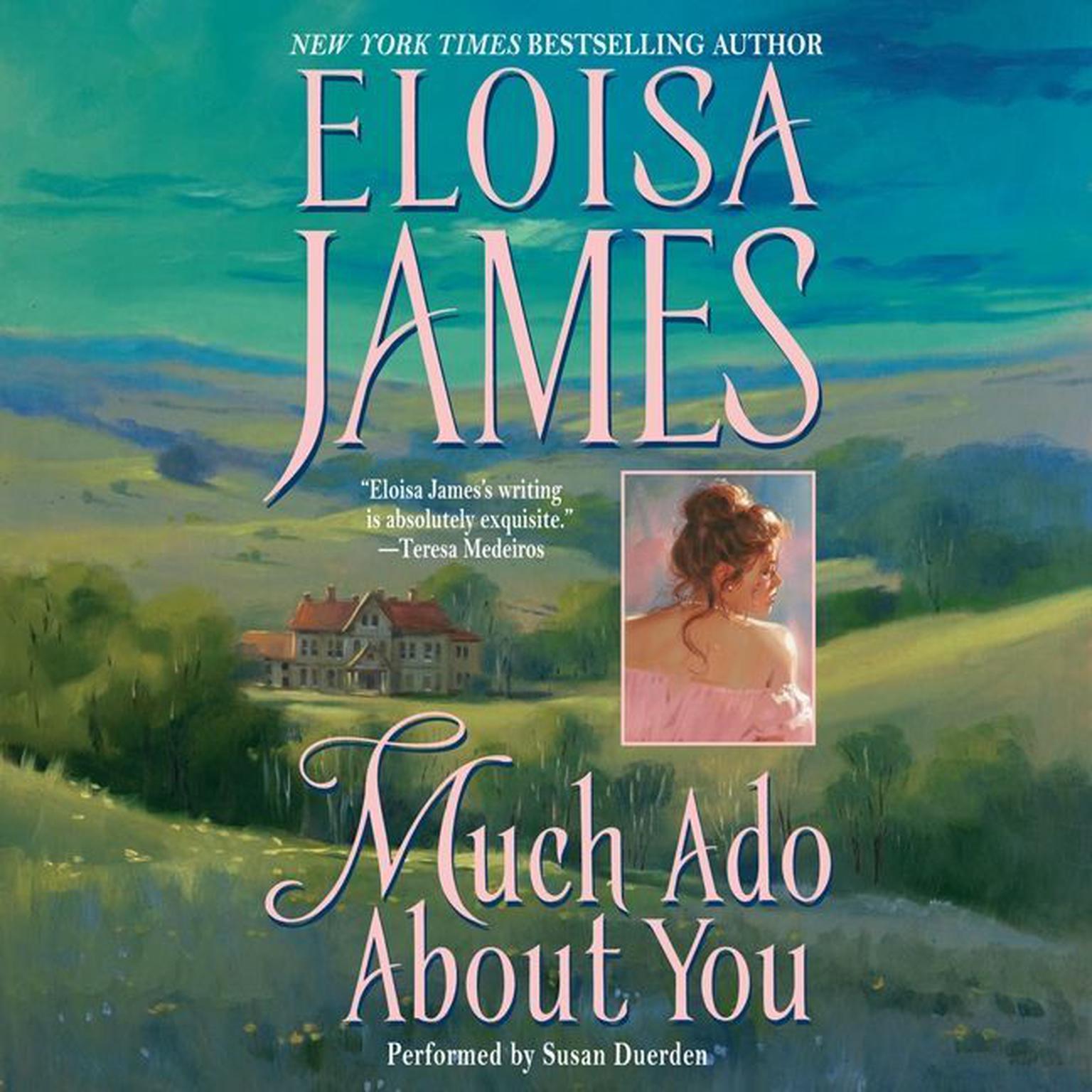 Much Ado About You Audiobook, by Eloisa James