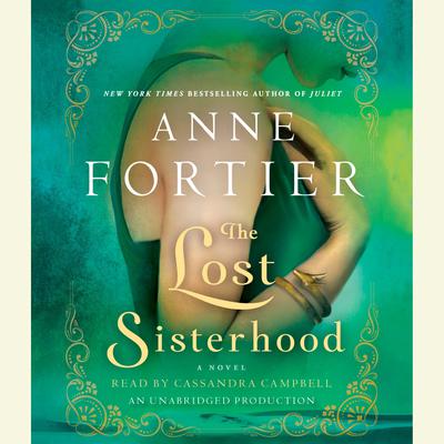The Lost Sisterhood: A Novel Audiobook, by Anne Fortier