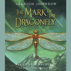 The Mark of the Dragonfly Audiobook, by 