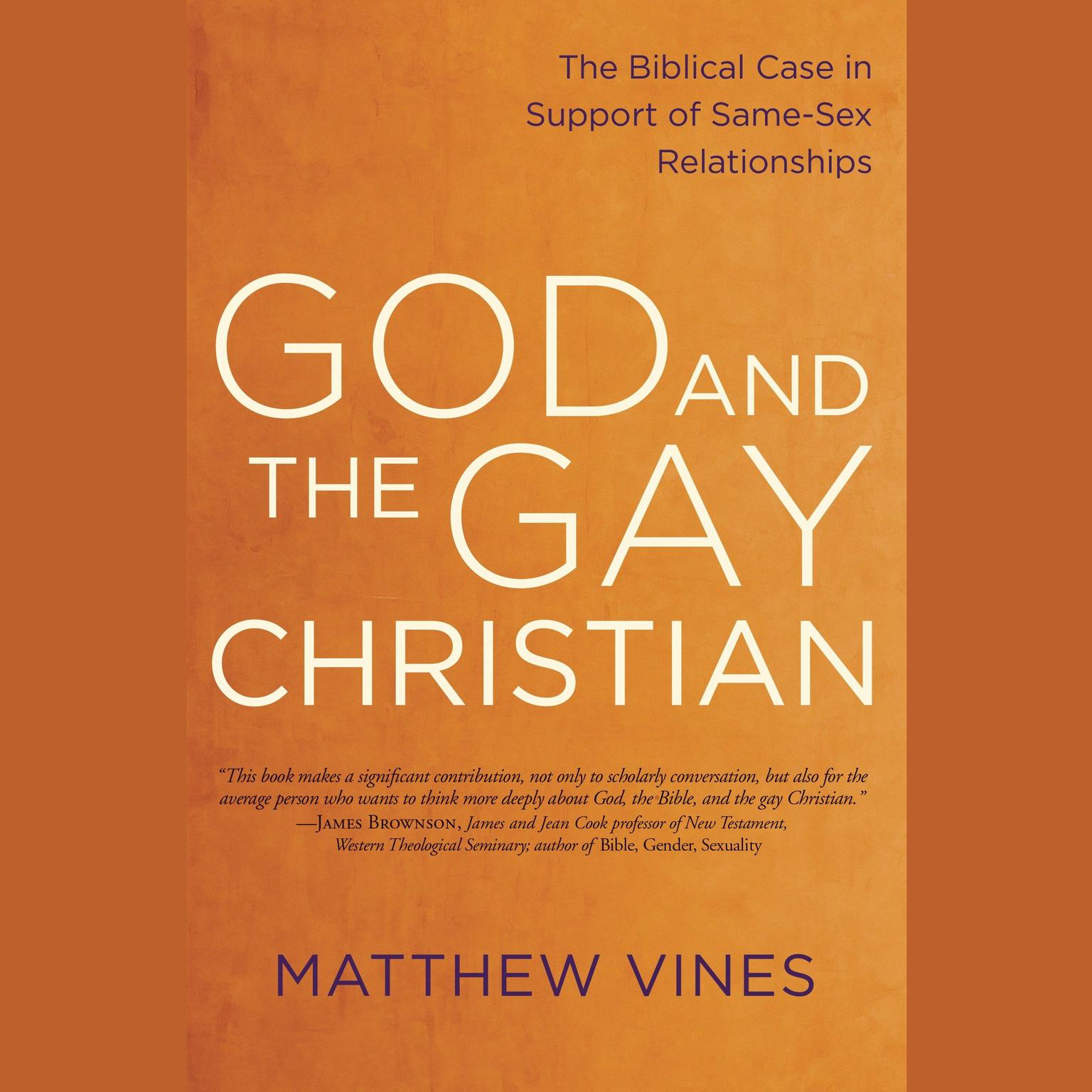 God and the Gay Christian: The Biblical Case in Support of Same-Sex Relationships Audiobook, by Matthew Vines
