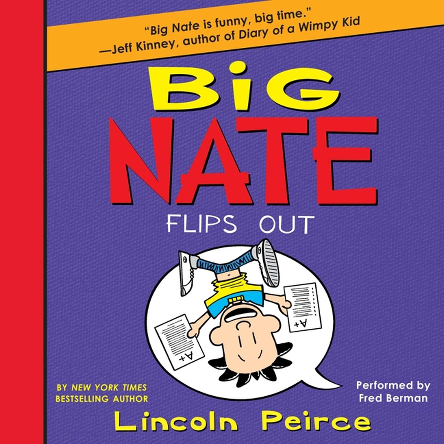 Big Nate Flips Out Audiobook, by Lincoln Peirce