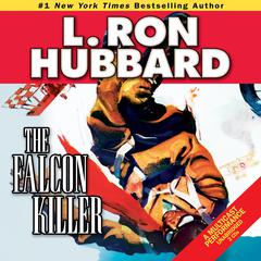 The Falcon Killer Audiobook, by L. Ron Hubbard