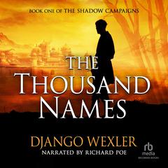 The Thousand Names Audiobook, by Django Wexler