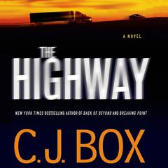 The Highway: A Cody Hoyt/Cassie Dewell Novel Audiobook, by 