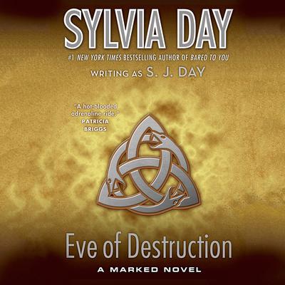 Eve of Destruction: A Marked Novel Audiobook, by Sylvia Day