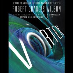 Vortex Audiobook, by Robert Charles Wilson