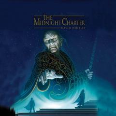 The Midnight Charter Audiobook, by David Whitley