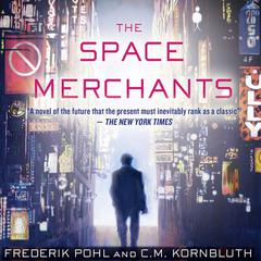 The Space Merchants Audiobook, by Keigo Higashino