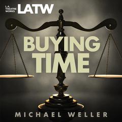 Buying Time Audiobook, by Michael Weller