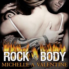 Rock My Body Audiobook, by Michelle A. Valentine