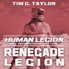 Renegade Legion Audiobook, by Tim C. Taylor