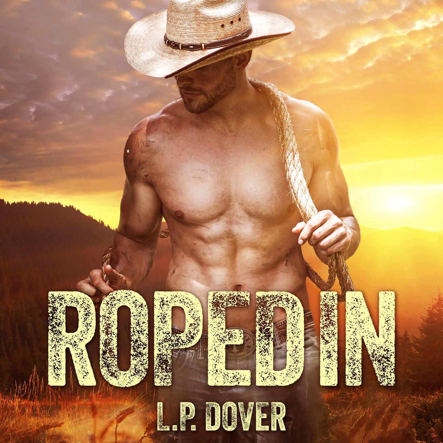 Roped In Audiobook, by L. P. Dover