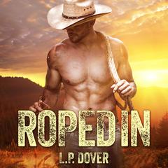 Roped In Audiobook, by 