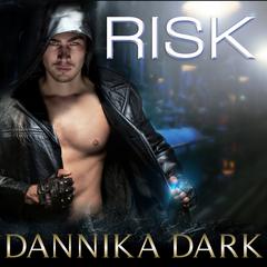 Risk Audiobook, by Dannika Dark