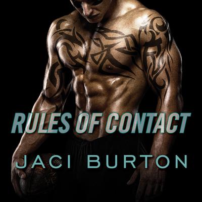 Rules of Contact Audiobook, by Jaci Burton