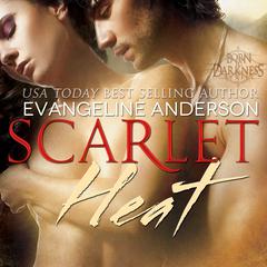 Scarlet Heat Audiobook, by Evangeline Anderson