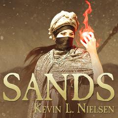 Sands Audiobook, by Kevin L. Nielsen