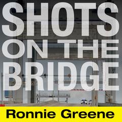 Shots on the Bridge: Police Violence and Cover-up in the Wake of Katrina Audiobook, by 