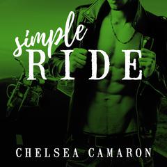 Simple Ride Audiobook, by Chelsea Camaron