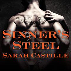 Sinners Steel Audiobook, by Sarah Castille