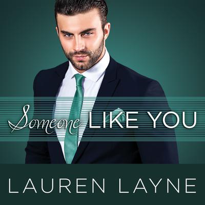 Someone Like You Audiobook, by Lauren Layne