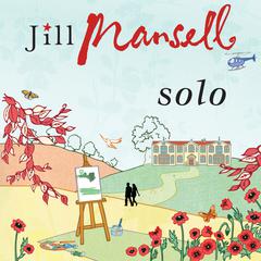 Solo Audiobook, by Jill Mansell