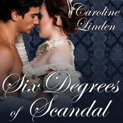 Six Degrees of Scandal Audiobook, by Caroline Linden