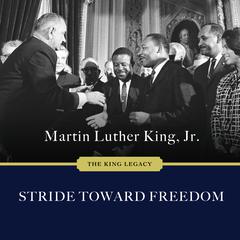 Stride Toward Freedom: The Montgomery Story Audiobook, by 