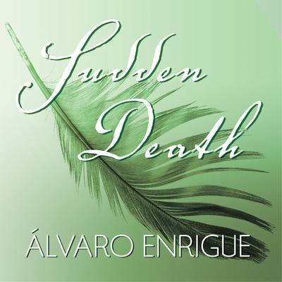Sudden Death Audiobook, by Álvaro Enrigue