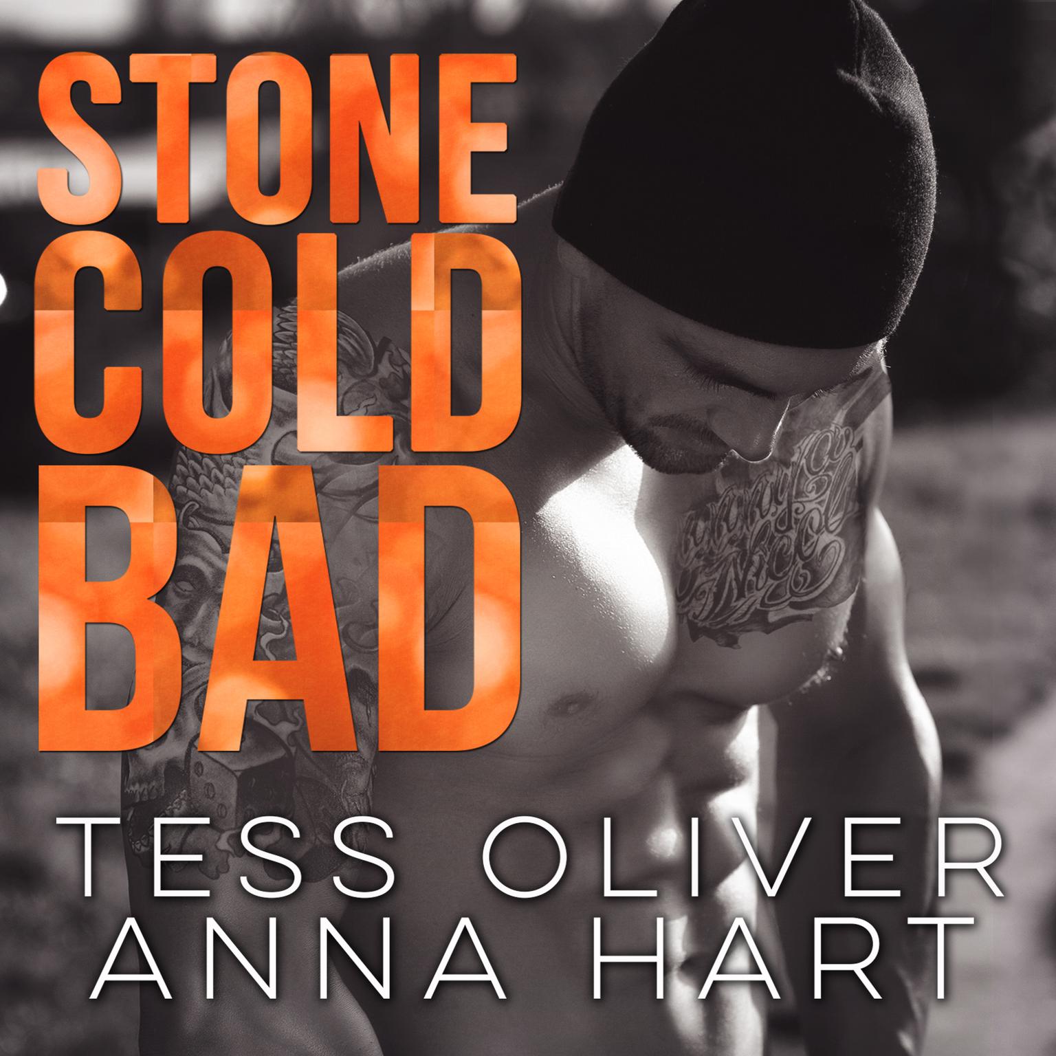 Stone Cold Bad Audiobook, by Anna Hart