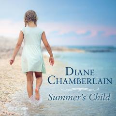 Summers Child Audiobook, by Diane Chamberlain