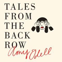 Tales from the Back Row: An Outsider's View from Inside the Fashion Industry Audiobook, by Amy Odell