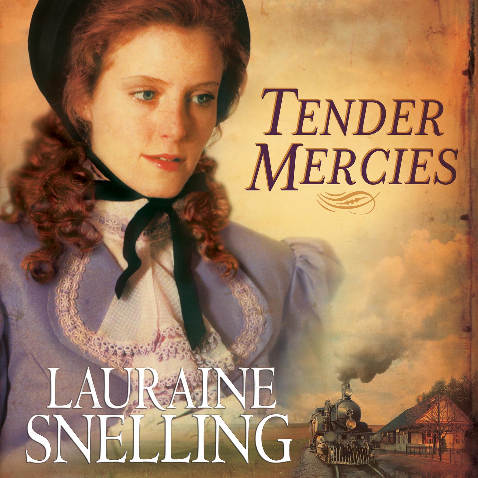 Tender Mercies Audiobook, by Lauraine Snelling